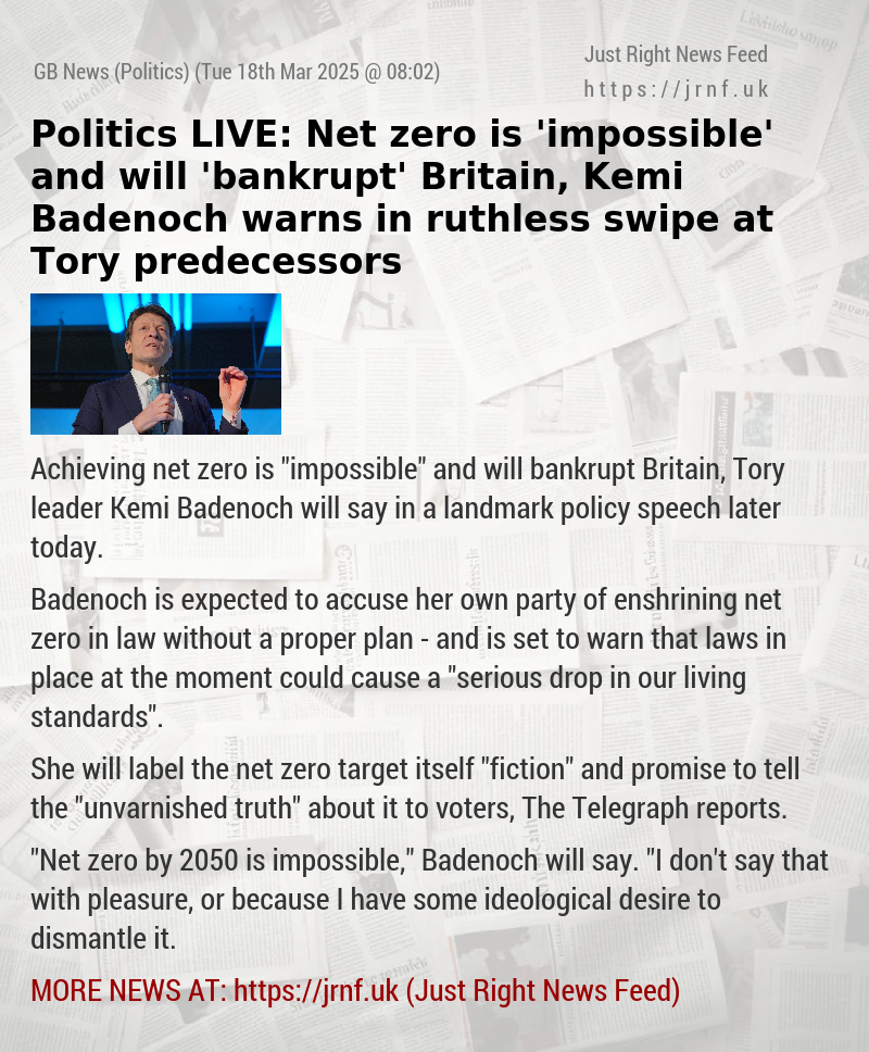 Politics LIVE: Net zero is ’impossible’ and will ’bankrupt’ Britain, Kemi Badenoch warns in ruthless swipe at Tory predecessors