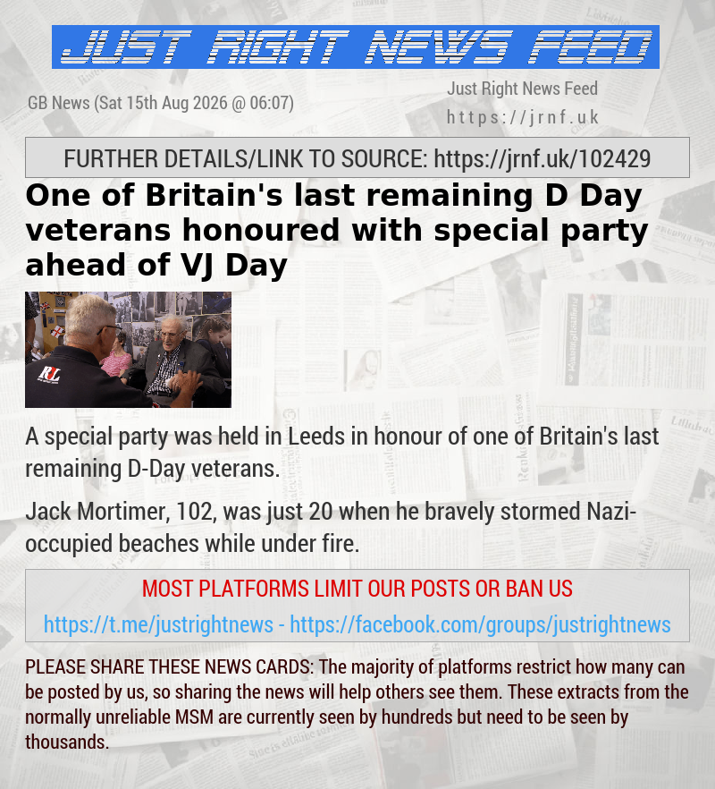 One of Britain’s last remaining D—Day veterans honoured with special party ahead of VJ Day