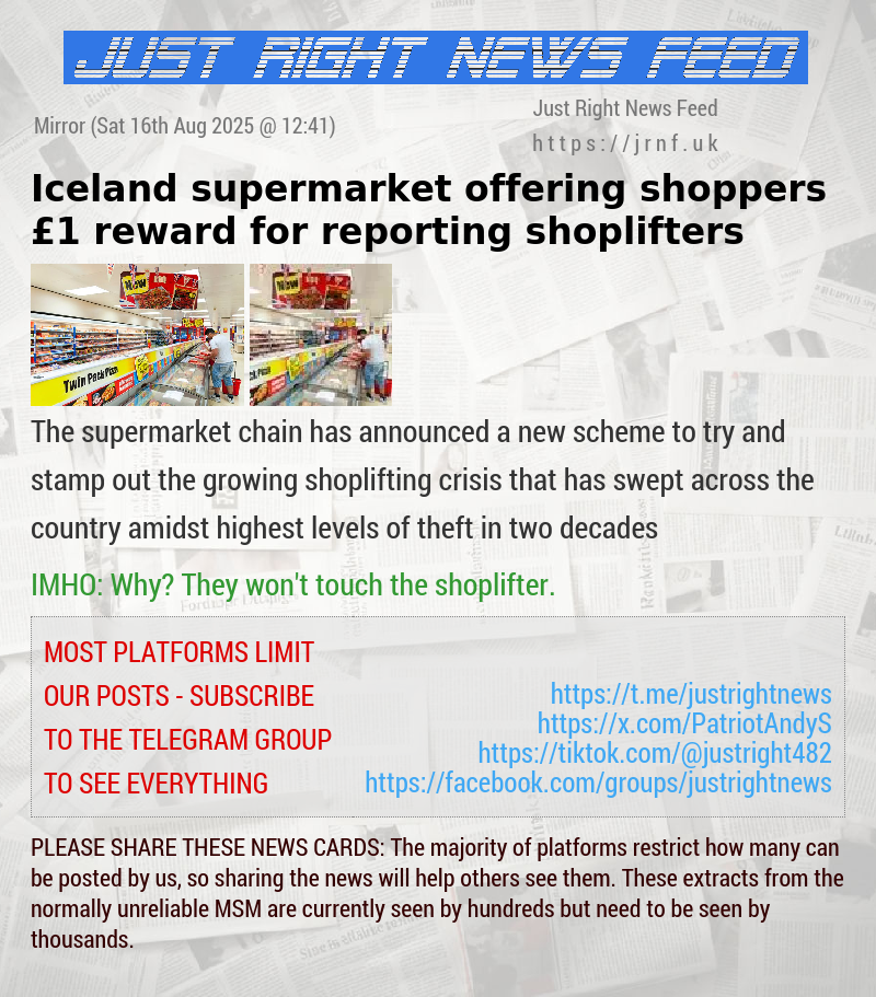 Iceland supermarket offering shoppers &pound;1 reward for reporting shoplifters