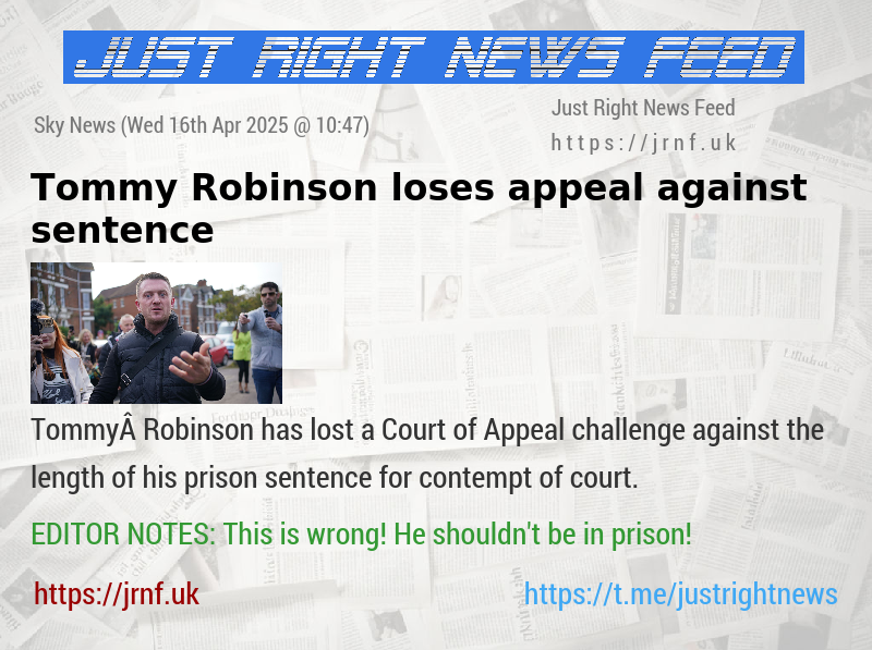 Tommy Robinson loses appeal against sentence