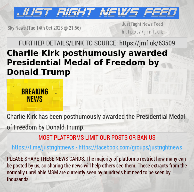 Charlie Kirk posthumously awarded Presidential Medal of Freedom by Donald Trump