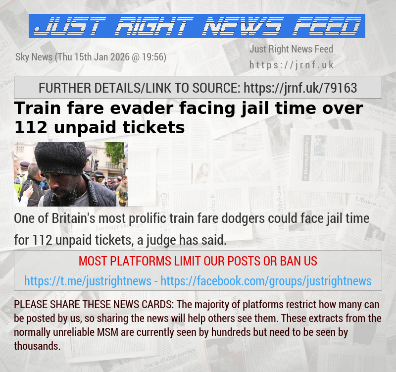 Train fare evader facing jail time over 112 unpaid tickets 