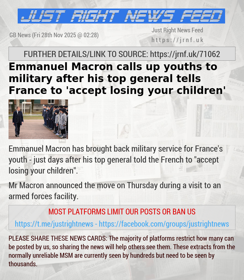 Emmanuel Macron calls up youths to military after his top general tells France to ’accept losing your children’