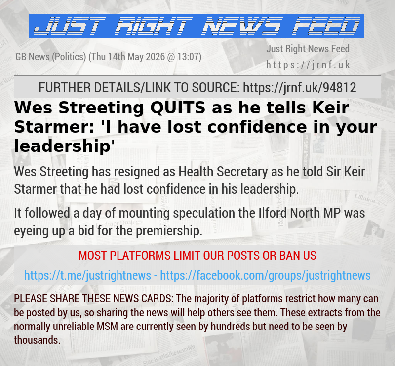 Wes Streeting QUITS as he tells Keir Starmer: ’I have lost confidence in your leadership’