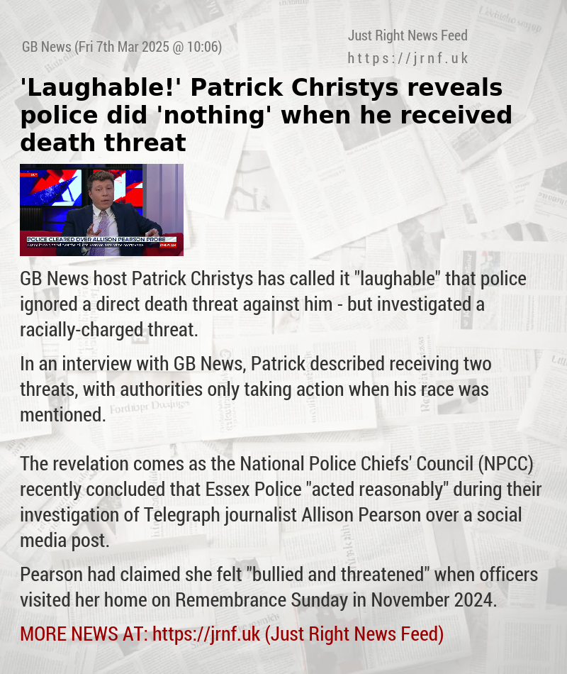 ’Laughable!’ Patrick Christys reveals police did ’nothing’ when he received death threat