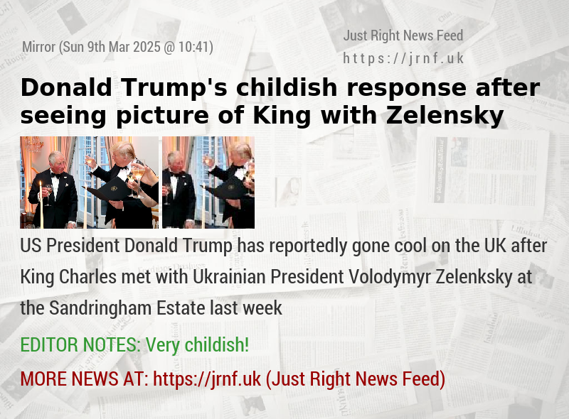 Donald Trump’s childish response after seeing picture of King with Zelensky