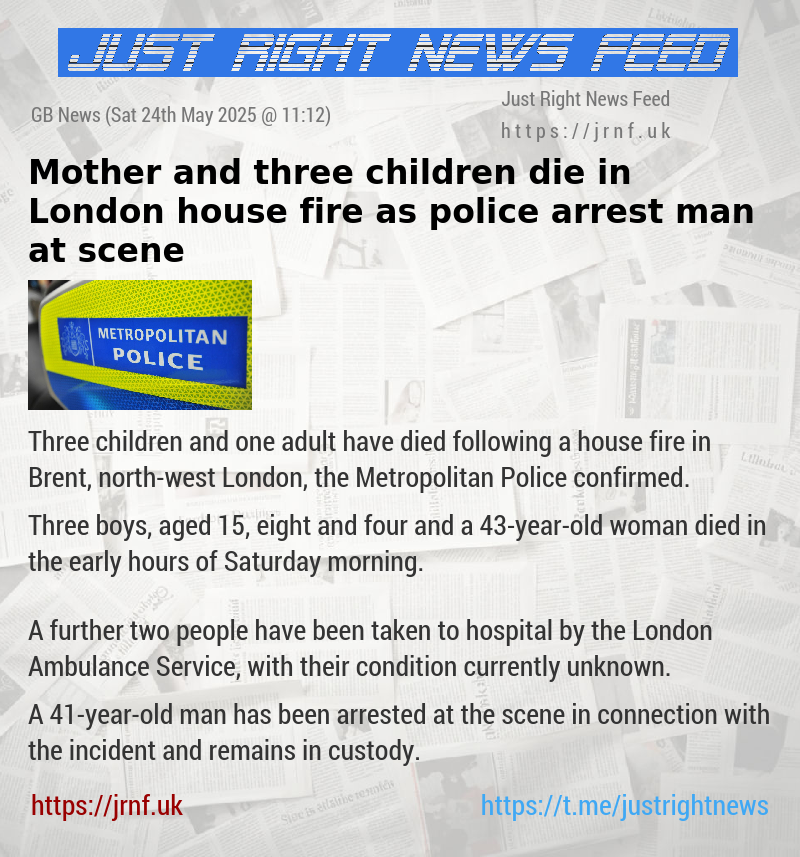 Mother and three children die in London house fire as police arrest man at scene