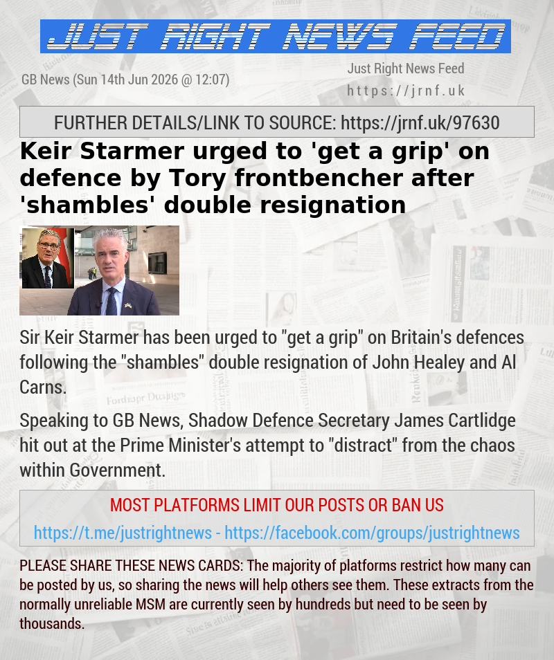 Keir Starmer urged to ’get a grip’ on defence by Tory frontbencher after ’shambles’ double resignation