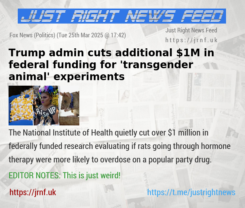 Trump admin cuts additional $1M in federal funding for ’transgender animal’ experiments