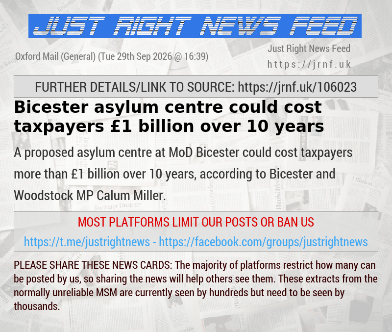 Bicester asylum centre could cost taxpayers &pound;1 billion over 10 years