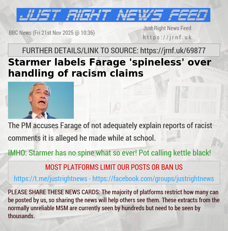 Starmer labels Farage ’spineless’ over handling of racism claims
