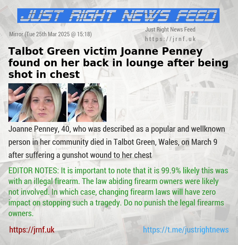 Talbot Green victim Joanne Penney found on her back in lounge after being shot in chest
