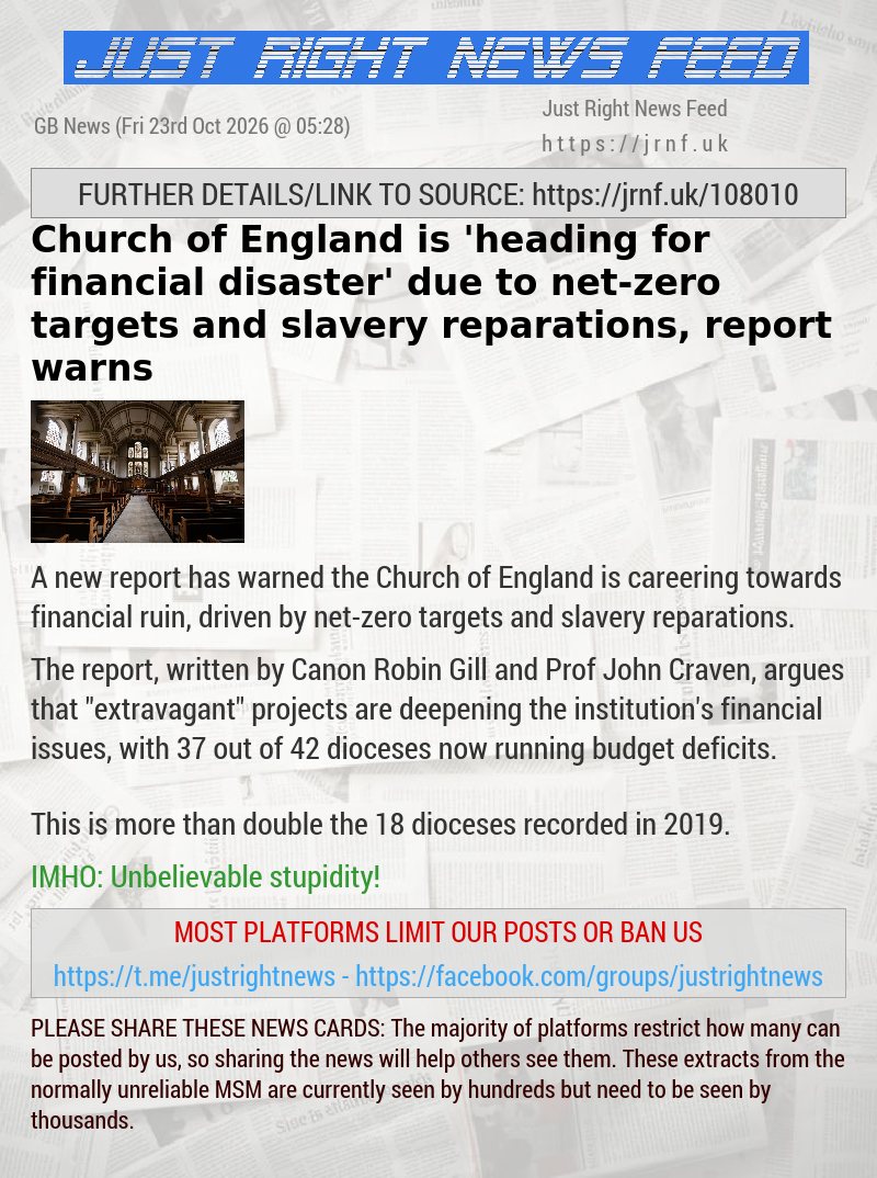 Church of England is ’heading for financial disaster’ due to net—zero targets and slavery reparations, report warns