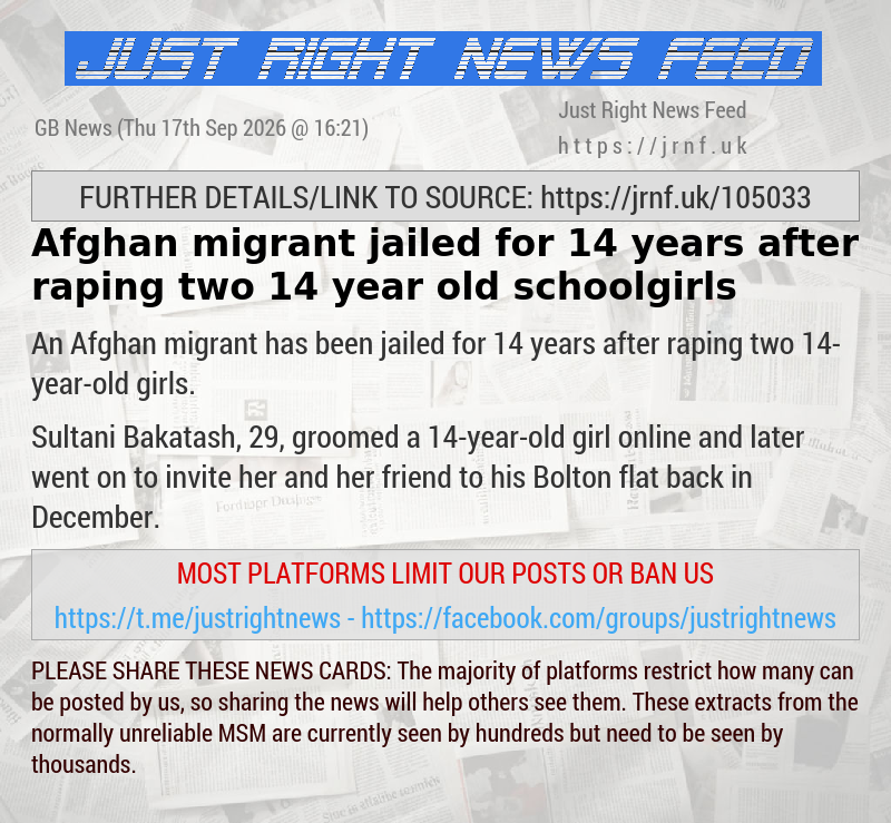 Afghan migrant jailed for 14 years after raping two 14—year—old schoolgirls