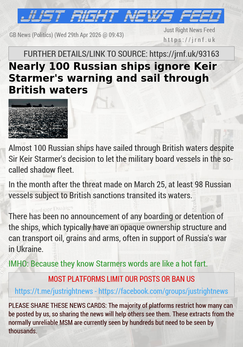 Nearly 100 Russian ships ignore Keir Starmer’s warning and sail through British waters