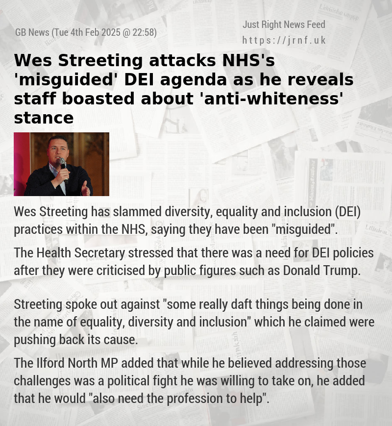 Wes Streeting attacks NHS’s ’misguided’ DEI agenda as he reveals staff boasted about ’anti—whiteness’ stance