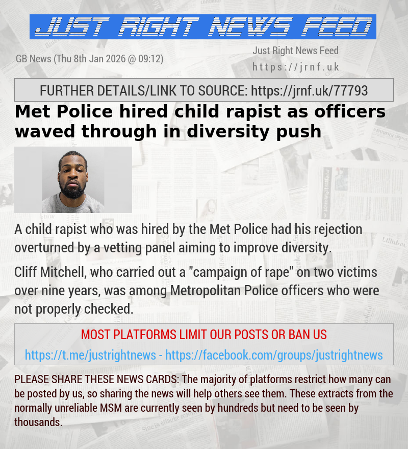 Met Police hired child rapist as officers waved through in diversity push