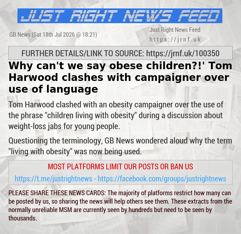 ‘Why can’t we say obese children?!’ Tom Harwood clashes with campaigner over use of language