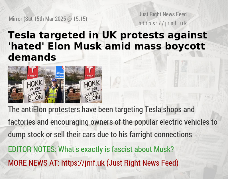 Tesla protest outside London dealership as buyers urged to boycott ’fascist nonsense’