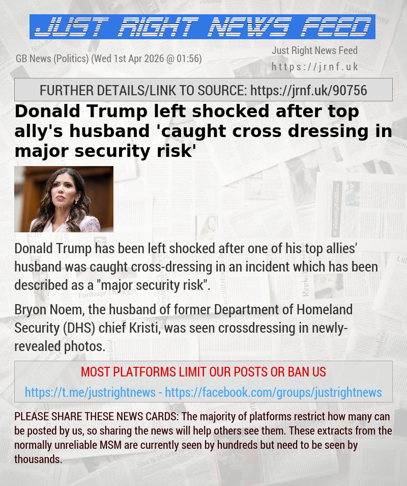 Donald Trump left shocked after top ally’s husband ’caught cross—dressing in major security risk’