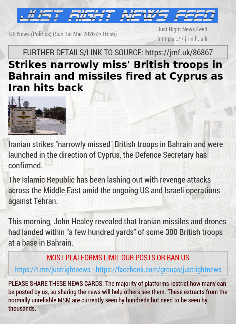 Strikes ‘narrowly miss’ British troops in Bahrain and missiles fired at Cyprus as Iran hits back