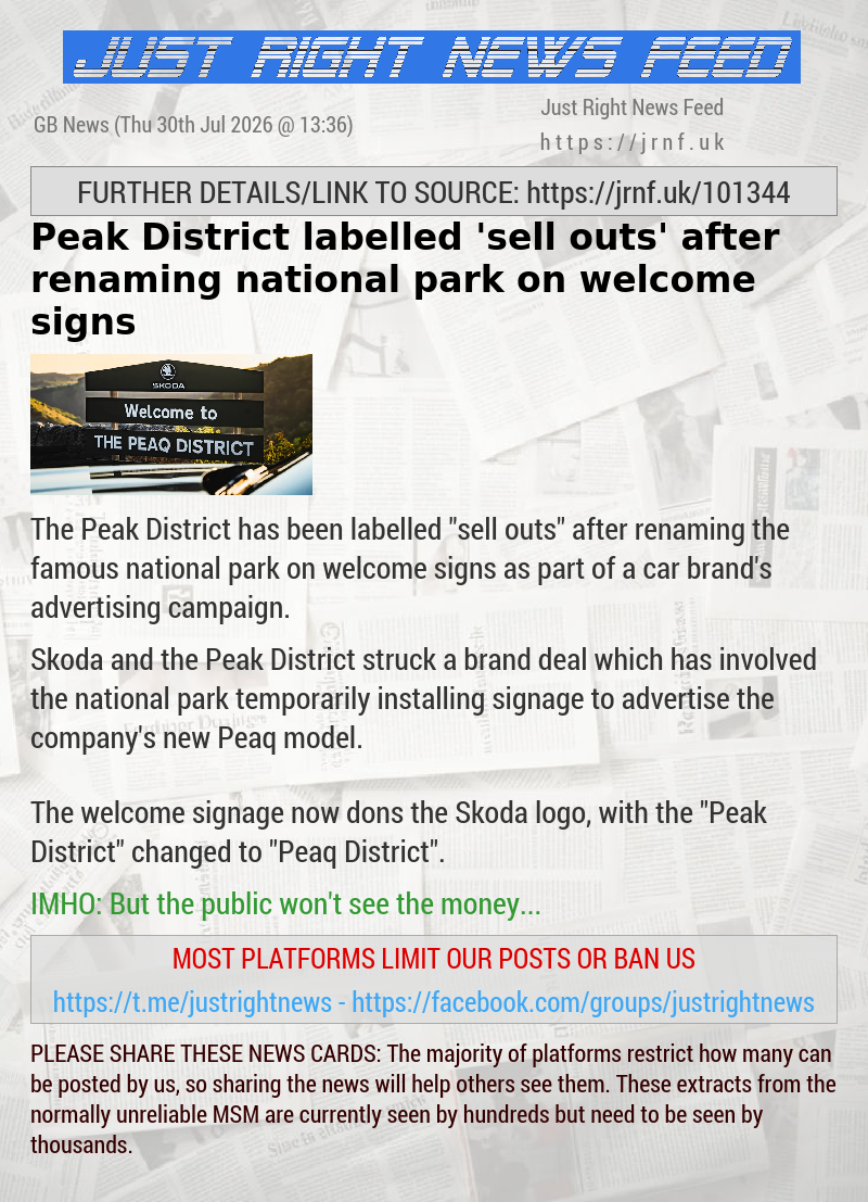 Peak District labelled ‘sell outs’ after renaming national park on welcome signs