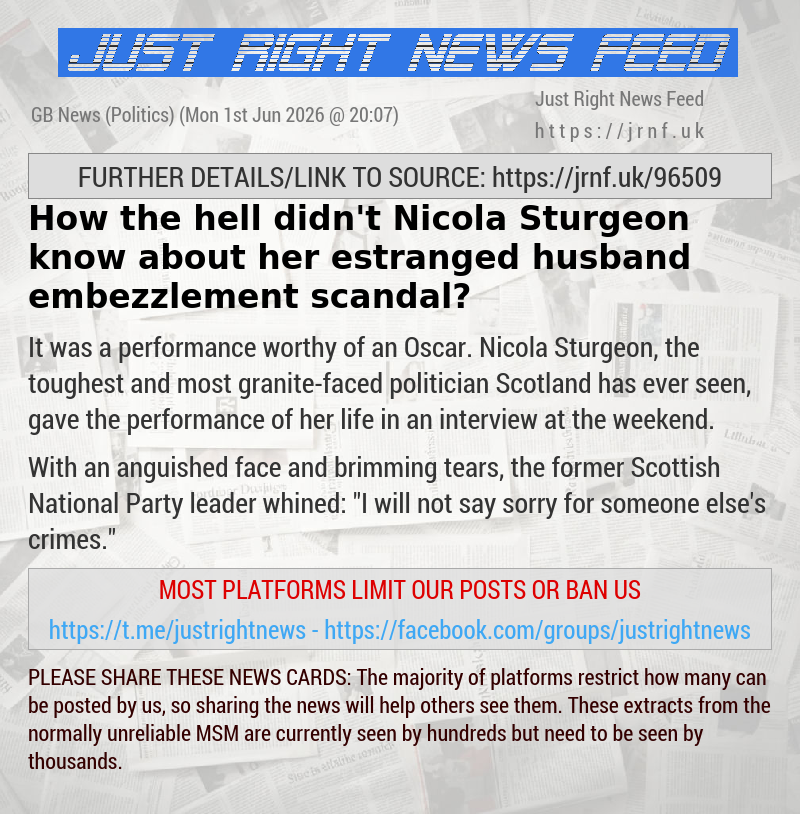 How the hell didn’t Nicola Sturgeon know about her estranged husband embezzlement scandal?