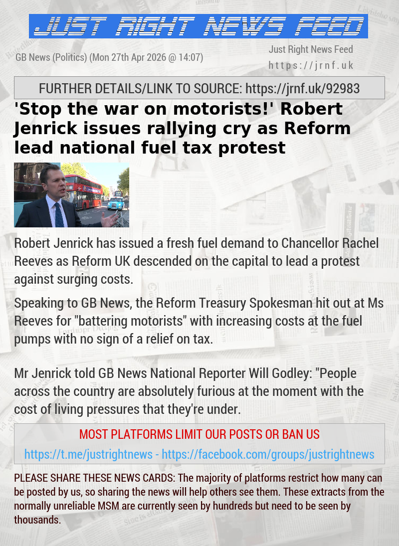 ’Stop the war on motorists!’ Robert Jenrick issues rallying cry as Reform lead national fuel tax protest