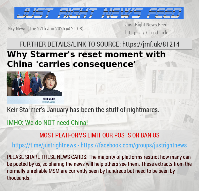 Why Starmer’s reset moment with China ’carries consequence’