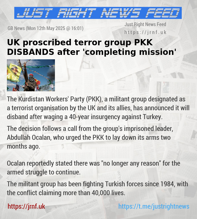 UK—proscribed terror group PKK DISBANDS after ’completing mission’