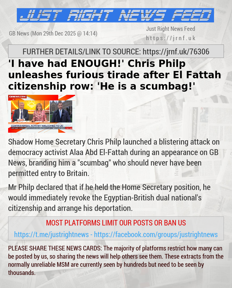 ’I have had ENOUGH!’ Chris Philp unleashes furious tirade after El—Fattah citizenship row: ’He is a scumbag!’