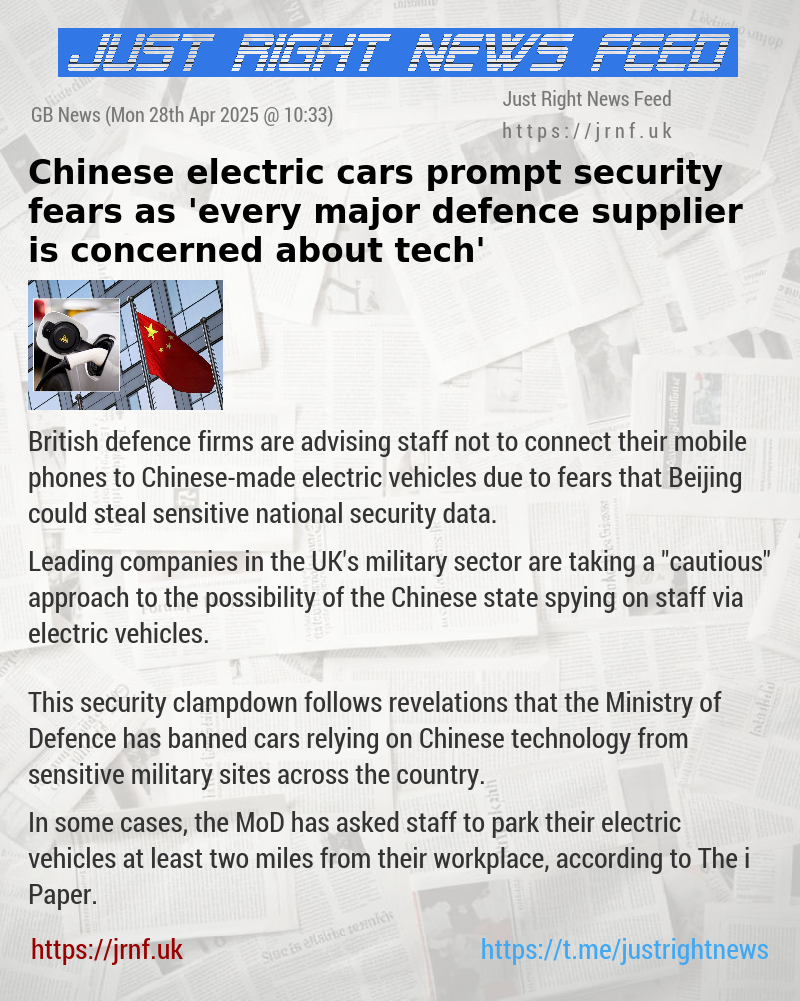 Chinese electric cars prompt security fears as ’every major defence supplier is concerned about tech’