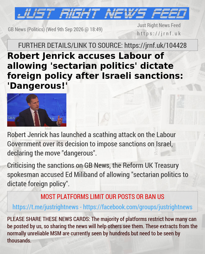 Robert Jenrick accuses Labour of allowing ’sectarian politics’ dictate foreign policy after Israeli sanctions: ’Dangerous!’
