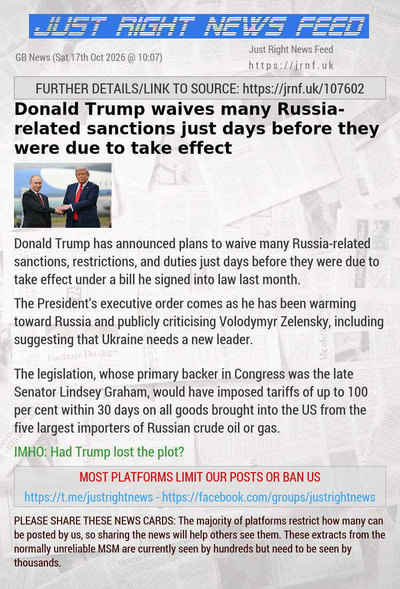 Donald Trump waives many Russia—related sanctions just days before they were due to take effect