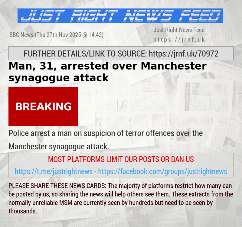 Man, 31, arrested over Manchester synagogue attack