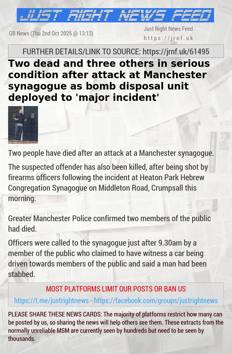 Multiple people stabbed at Manchester synagogue as police rush to the scene