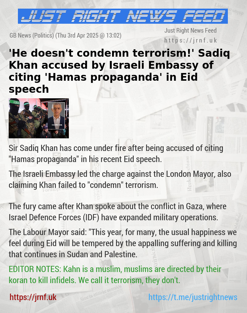 ’He doesn’t condemn terrorism!’ Sadiq Khan accused by Israeli Embassy of citing ’Hamas propaganda’ in Eid speech