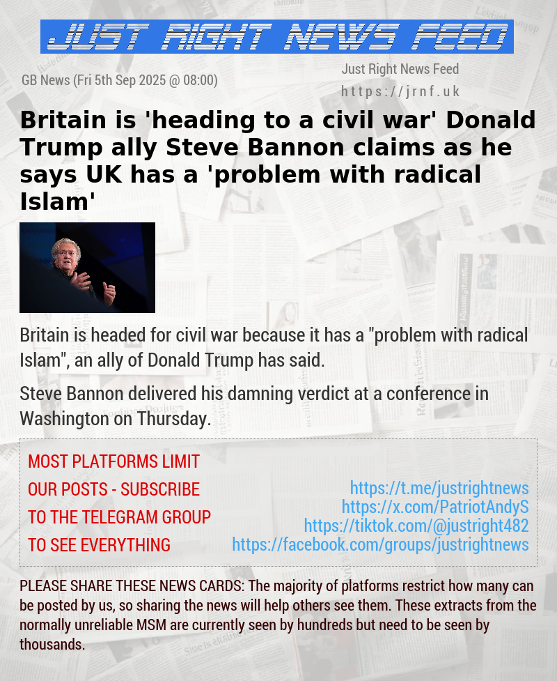Britain is ’heading to a civil war’ — Donald Trump ally Steve Bannon claims as he says UK has a ’problem with radical Islam’