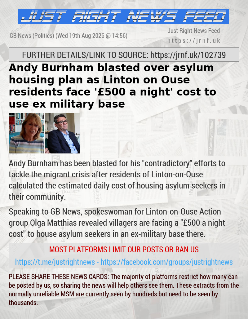Andy Burnham blasted over asylum housing plan as Linton—on—Ouse residents face ’&pound;500 a night’ cost to use ex—military base