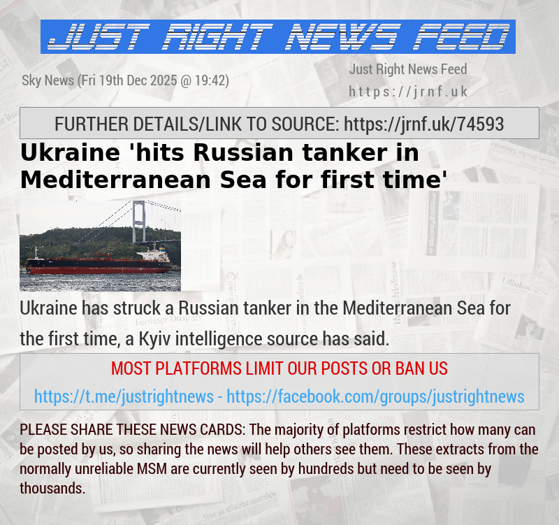 Ukraine ’hits Russian tanker in Mediterranean Sea for first time’