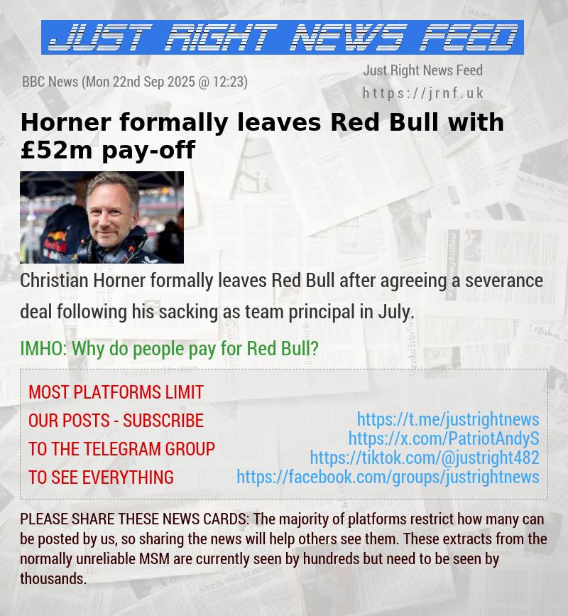 Horner formally leaves Red Bull with &pound;52m pay—off