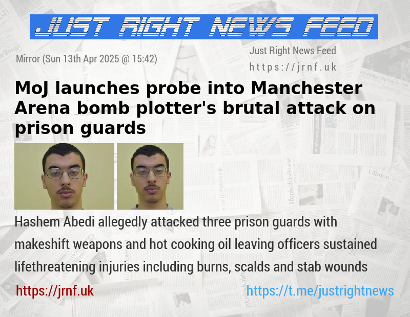 MoJ launches probe into Manchester Arena bomb plotter’s brutal attack on prison guards