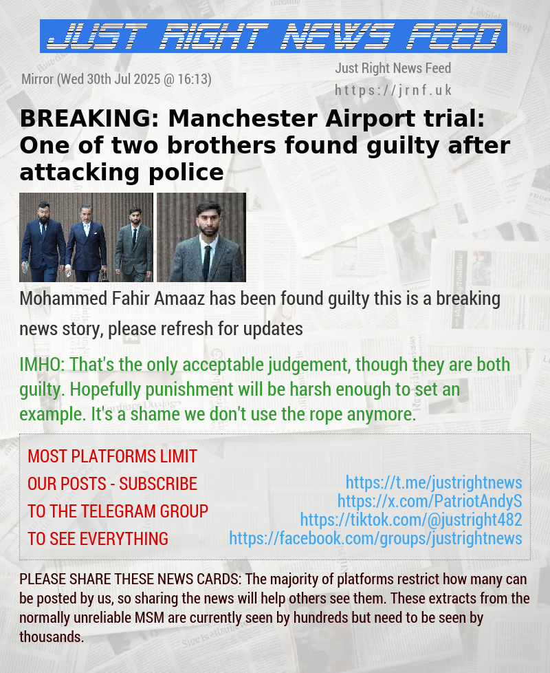 BREAKING: Manchester Airport trial: One of two brothers found guilty after attacking police