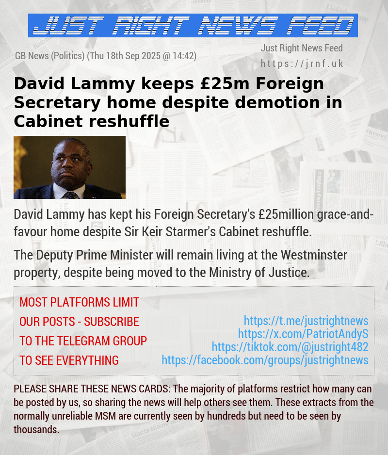 David Lammy keeps £25m Foreign Secretary home despite demotion in Cabinet reshuffle