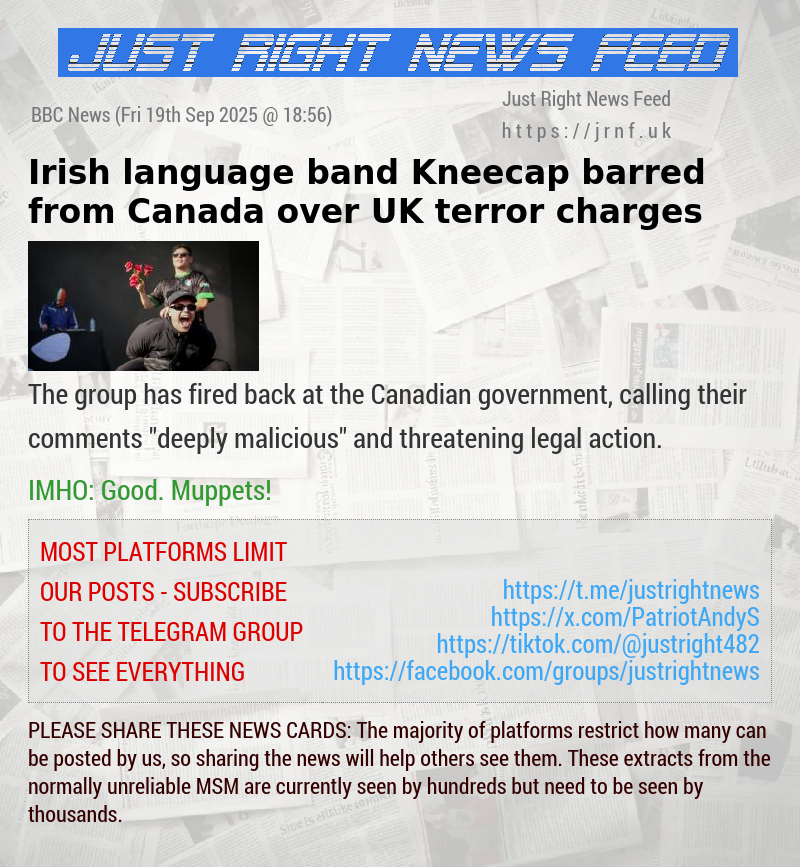 Irish language band Kneecap barred from Canada over UK terror charges