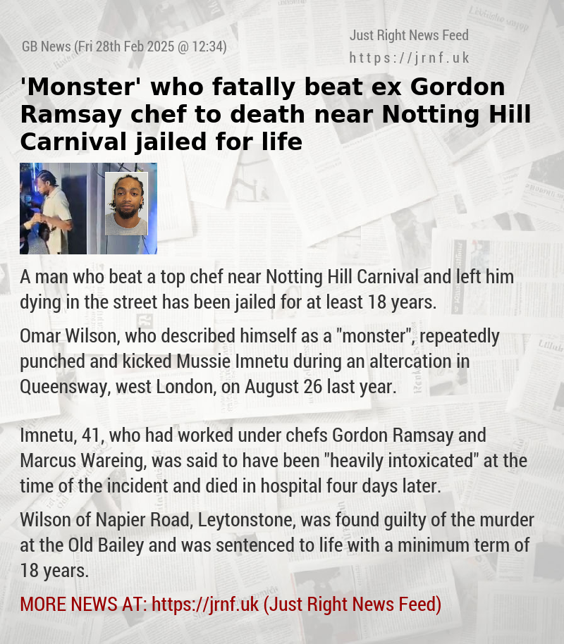 ’Monster’ who fatally beat ex—Gordon Ramsay chef to death near Notting Hill Carnival jailed for life