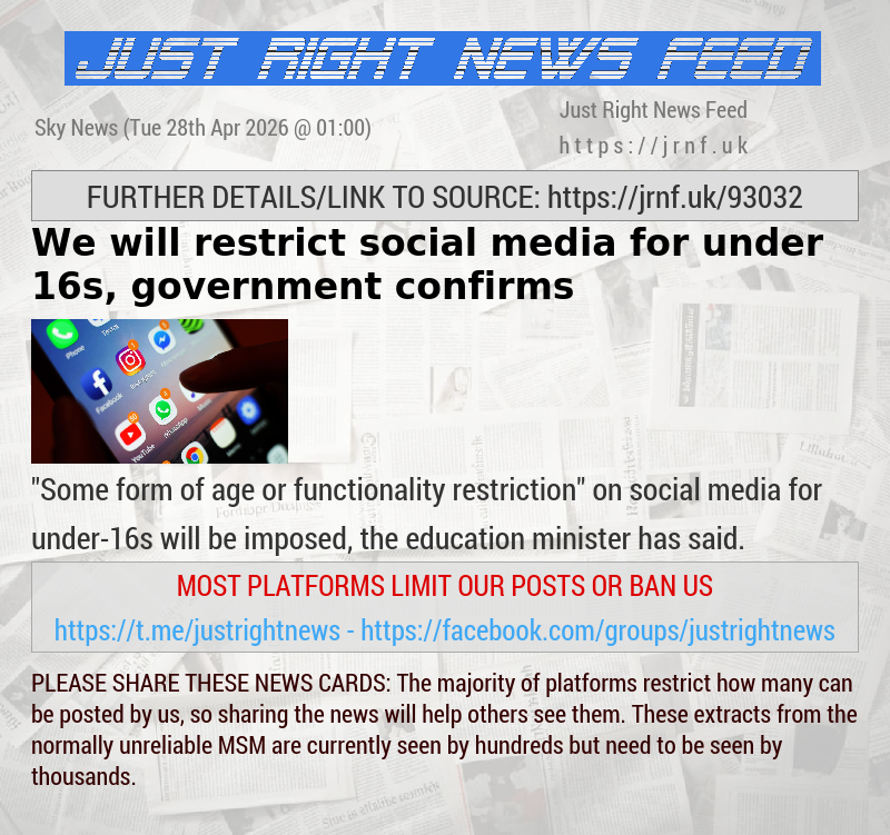 We will restrict social media for under—16s, government confirms