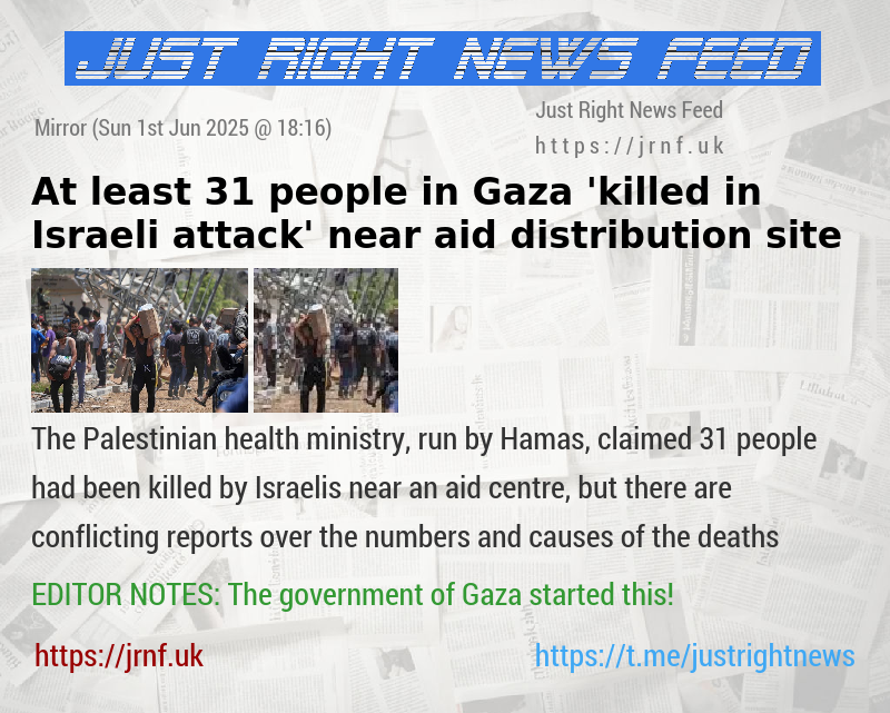 At least 31 people in Gaza ’killed in Israeli attack’ near aid distribution site