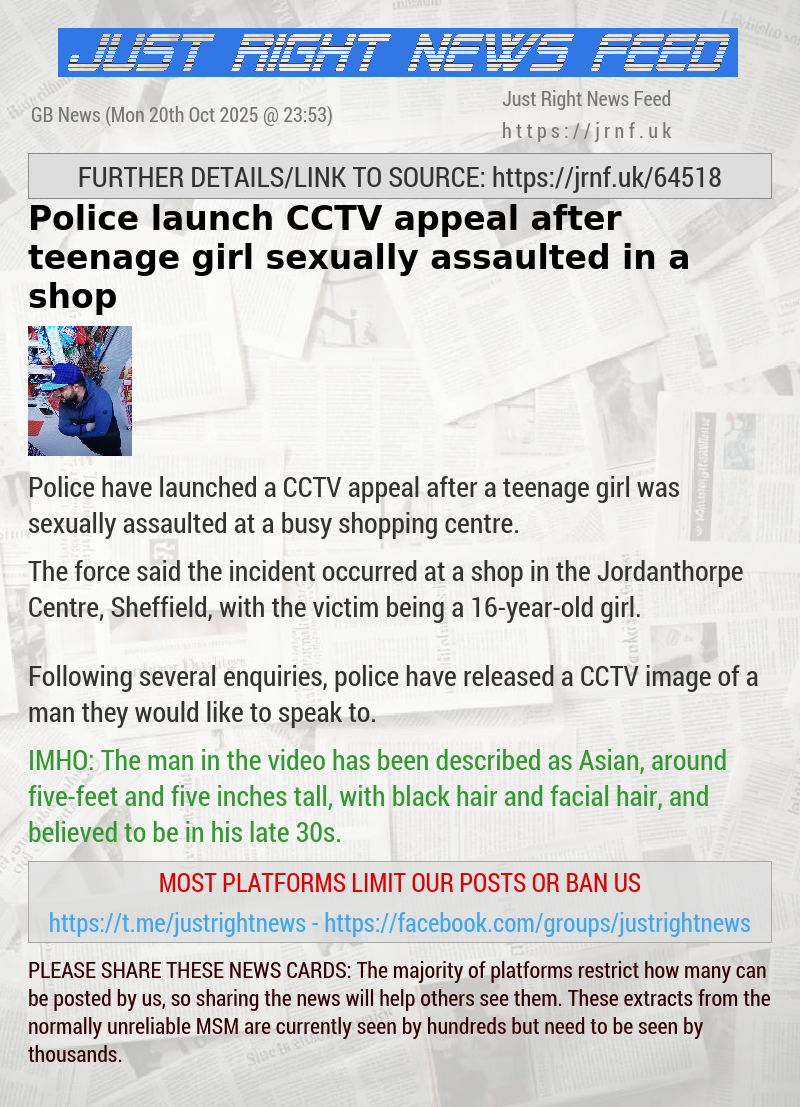 Police launch CCTV appeal after teenage girl sexually assaulted in a shop