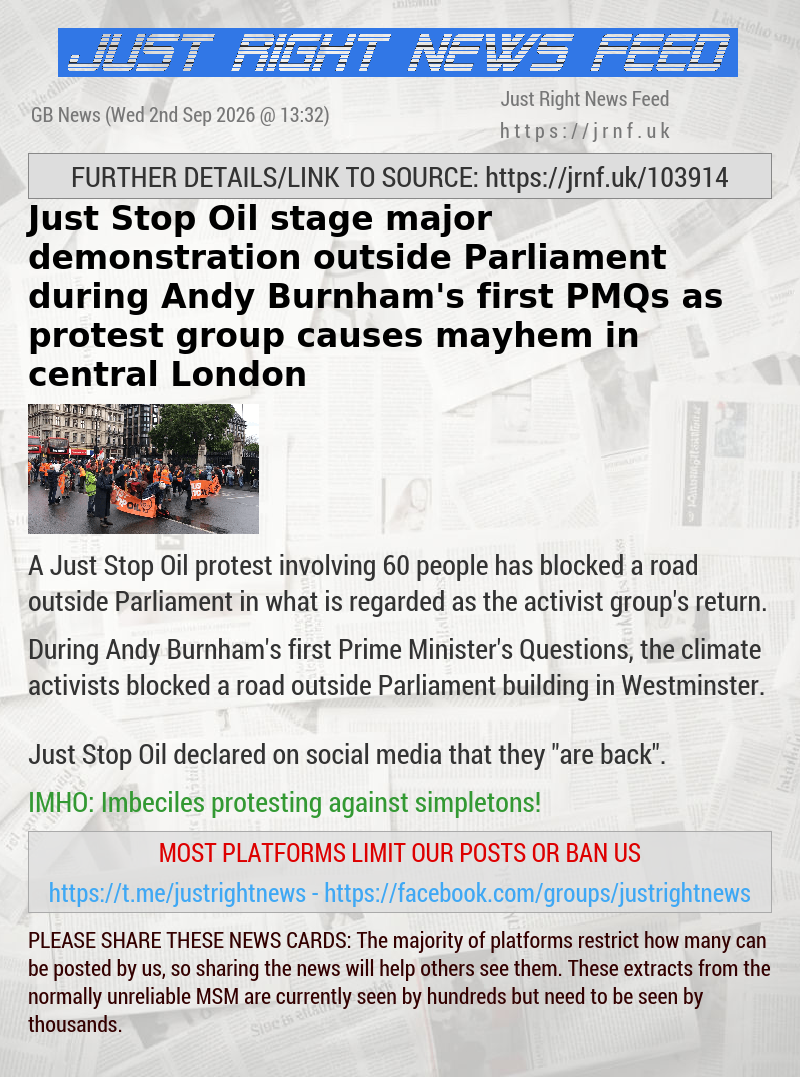 Just Stop Oil stage major demonstration outside Parliament during Andy Burnham’s first PMQs as protest group causes mayhem in central London